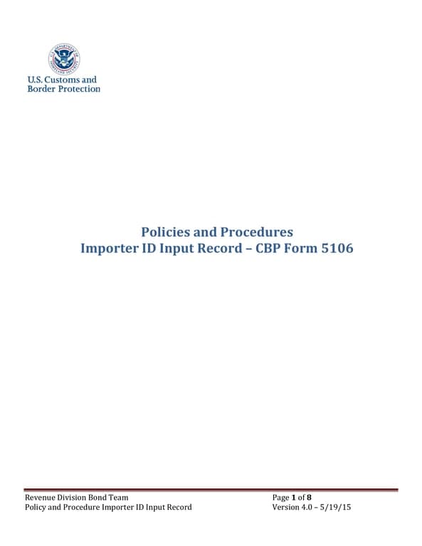 CBP 5106 Importer ID Input Record for Revenue Division Bond Team